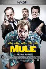 Watch The Mule Megavideo