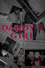 Watch Daddy\'s Girl Megavideo