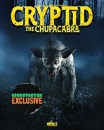 Watch Cryptid: Chupacabra Megavideo