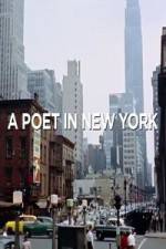 Watch A Poet in New York Megavideo