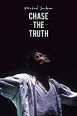 Watch Michael Jackson: Chase the Truth Megavideo