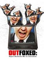 Watch Outfoxed: Rupert Murdoch\'s War on Journalism Megavideo