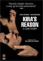 Watch Kira\'s Reason: A Love Story Megavideo