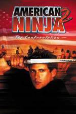Watch American Ninja 2: The Confrontation Megavideo