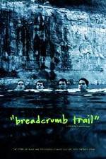 Watch Breadcrumb Trail Megavideo