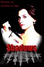 Watch Shadows Megavideo