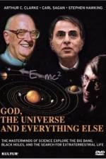 Watch God the Universe and Everything Else Megavideo