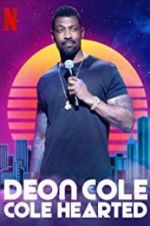 Watch Deon Cole: Cole Hearted Megavideo