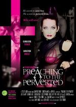 Watch Preaching to the Perverted Megavideo