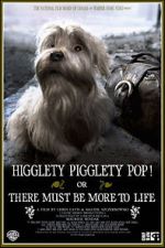 Watch Higglety Pigglety Pop! or There Must Be More to Life 9movies