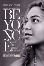 Watch Beyonc: Life Is But a Dream Megavideo