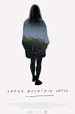 Watch Among Mountain Crags Megavideo