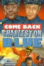Watch Come Back, Charleston Blue Megavideo