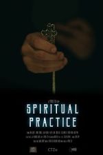 Watch Spiritual Practice (Short 2020) Megavideo