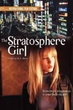 Watch Stratosphere Girl Megavideo