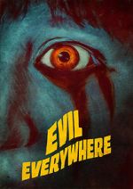 Watch Evil Everywhere Megavideo