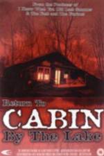 Watch Return to Cabin by the Lake Megavideo