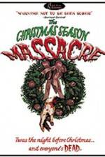 Watch The Christmas Season Massacre Megavideo