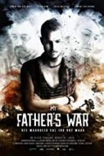 Watch My Father\'s War Megavideo