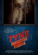 Watch Tyke Elephant Outlaw Megavideo