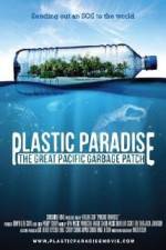 Watch Plastic Paradise: The Great Pacific Garbage Patch Megavideo