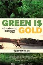 Watch Green is Gold Megavideo