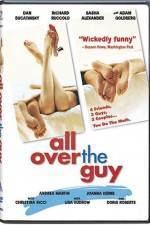 Watch All Over the Guy Megavideo