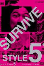 Watch Survive Style 5+ Megavideo