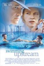 Watch Swimming Upstream Megavideo