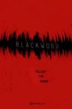 Watch Blackwood Megavideo