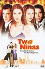 Watch Two Ninas Megavideo