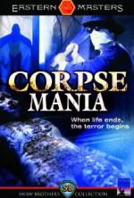 Watch Corpse Mania Megavideo