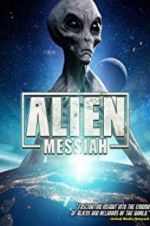 Watch Alien Messiah Megavideo