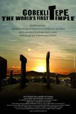 Watch Gobeklitepe The World's First Temple Megavideo