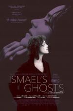 Watch Ismael\'s Ghosts Megavideo