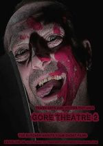 Watch Gore Theatre 2 Megavideo