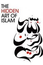 Watch The Hidden Art of Islam Megavideo