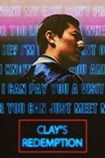 Watch Clay\'s Redemption Megavideo