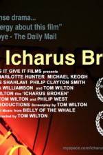 Watch Icharus Broken Megavideo