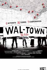Watch Wal-Town the Film Megavideo