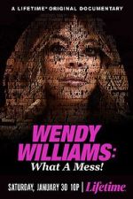 Watch Wendy Williams: What a Mess! Megavideo