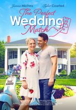 Watch The Perfect Wedding Match Megavideo