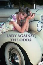 Watch Lady Against the Odds Megavideo