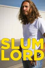 Watch Slum Lord Megavideo