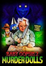 Watch Baby Oopsie 2: Murder Dolls Megavideo