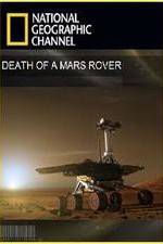 Watch Death of a Mars Rover Megavideo