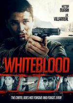 Watch Whiteblood Megavideo