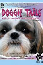 Watch Doggie Tails Vol 1 Luckys First Sleep-Over Megavideo