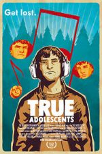 Watch True Adolescents Megavideo