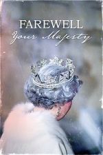 Watch Farewell Your Majesty Megavideo